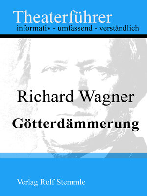 cover image of Götterdämmerung--Theaterführer im Taschenformat zu Richard Wagner